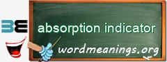 WordMeaning blackboard for absorption indicator